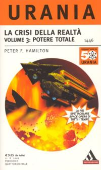 La crisi della realtà  Volume 3: Potere Totale by Peter F. Hamilton