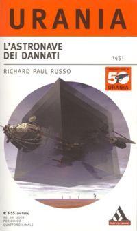 L'astronave dei dannati by Richard Paul Russo