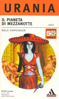 Il pianeta di mezzanotte by Nalo Hopkinson