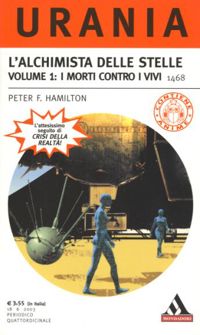 L'alchimista delle stelle, volume 1: i morti contro i vivi by Peter F. Hamilton