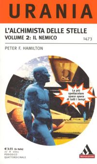 L'alchimista delle stelle. Volume 2: Il nemico by Peter F. Hamilton
