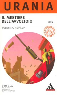 Il mestiere dell'avvoltoio by Robert A. Heinlein