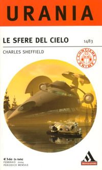 Le sfere del cielo by Charles Sheffield