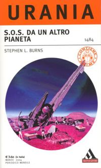 S.O.S. da un altro pianeta by Stephen L. Burns