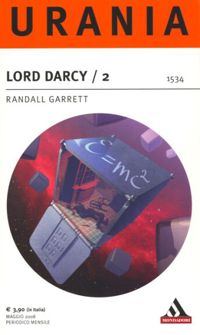 Murder and Magic - Lord Darcy Investigates, 1979, 1981 by Randall Garrett