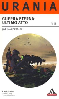 Guerra eterna: ultimo atto by Joe Haldeman