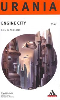 Engine City by Ken Macleod