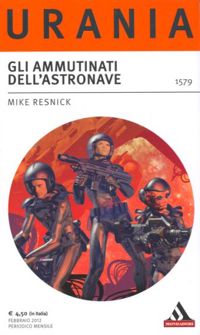 Starship: Mutiny. Book One by Mike Resnick