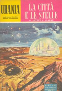 La città e le stelle by Arthur C. Clarke