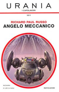 Angelo meccanico by Richard Paul Russo