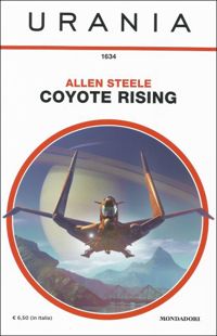 Coyote Rising by Allen Steele