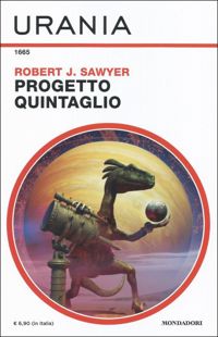 Progetto Quintaglio by Robert J. Sawyer