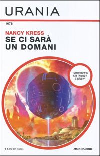 Se ci sarà un domani by Nancy Kress