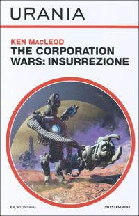 The Corporation Wars: Insurrezione by Ken Macleod