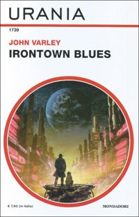 Irontown Blues by John Varley