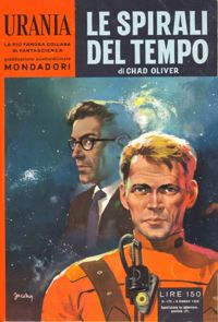 Le spirali del tempo by Chad Oliver