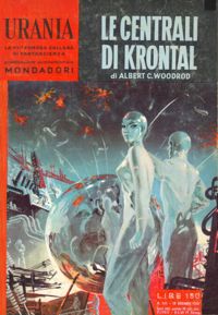 Le centrali di Krontal by Albert C. Woodrod