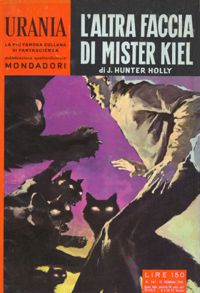 L'altra faccia di Mister Kiel by J. Hunter Holly