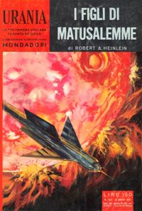 I figli di Matusalemme by Robert A. Heinlein