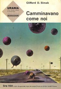 Camminavano come noi by Clifford D. Simak