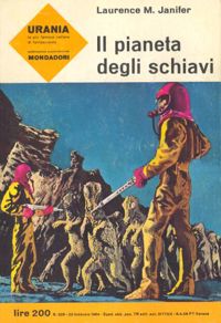 Il pianeta degli schiavi by Laurence M. Janifer
