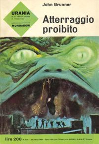 Atterraggio proibito by John Brunner