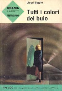Tutti i colori del buio by Lloyd Biggle Jr.