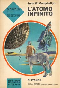 L'atomo infinito by John W. Campbell Jr.