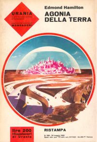 Agonia della Terra by Edmond Hamilton