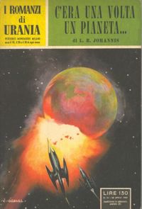 C'era una volta un pianeta... by L. R. Johannis