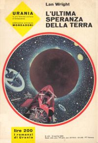 L'ultima speranza della Terra by Lan Wright