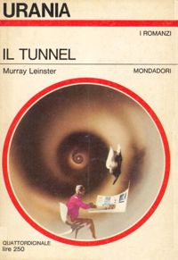 Il tunnel by Murray Leinster