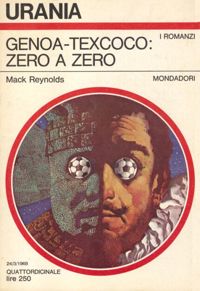 Genoa-Texcoco: zero a zero by Mack Reynolds