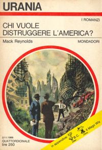 Chi vuole distruggere l'America? by Mack Reynolds