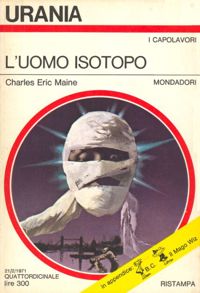 L'uomo isotopo by Charles Eric Maine