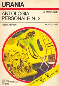 Antologia personale n. 2 by Isaac Asimov