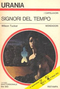 Signori del tempo by Wilson Tucker