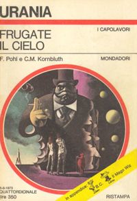 Frugate il cielo by F. Pohl, C. M. Kornbluth
