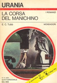 La corsa del manichino by E. C. Tubb