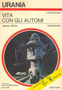 Vita con gli automi by James White