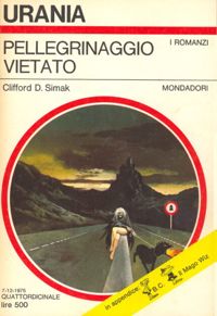 Pellegrinaggio vietato by Clifford D. Simak