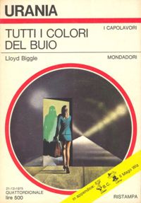 Tutti i colori del buio by Lloyd Biggle Jr.