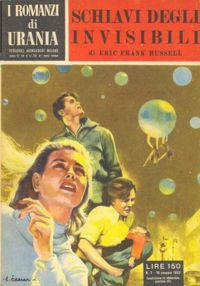Schiavi degli Invisibili by Eric Frank Russell