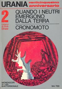 Quando i neutri emergono dalla Terra - Cronomoto by Bob Shaw