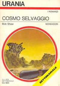 Cosmo selvaggio by Bob Shaw