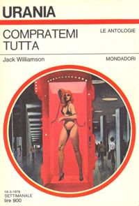 Compratemi tutta by Jack Williamson