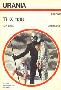 THX 1138 by Ben Bova