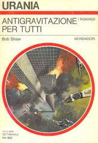 Antigravitazione per tutti by Bob Shaw