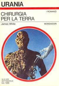 Chirurgia per la Terra by James White