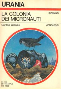 La colonia dei micronauti by Gordon Williams